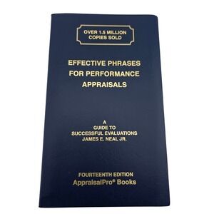 Effective Phrases for‎ Performance Appraisals 14th Edition James E Neal Jr Book